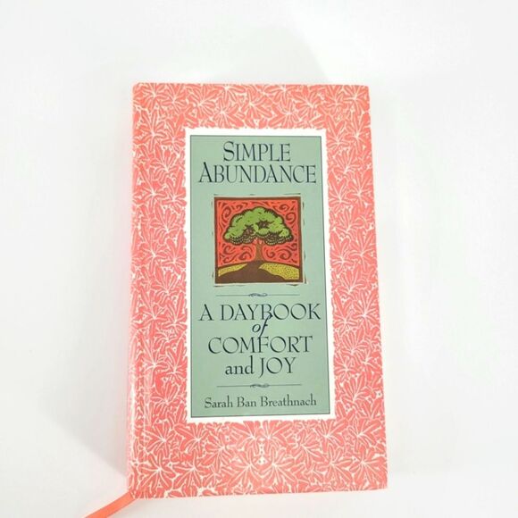 Simple Abundance A Daybook of Comfort and Joy Sarah Ban Breathnach Coffee table - Picture 1 of 8